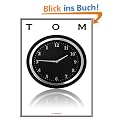 TOM - Zeitreise einmal anders