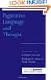 Figurative Language and Thought (Counterpoints: Cognition, Memory, and Language)