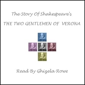 Shakespeare's The Two Gentlemen Of Verona (Unabridged)