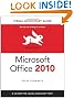 Microsoft Office 2010 for Windows: Visual QuickStart (Visual QuickStart Guide)