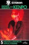 Ed Parker's Infinite Insights Into Kenpo: Mental & Physical Applications (Volume 5)