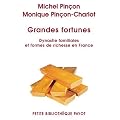 Grandes fortunes : Dynasties familiales et formes de richesses en France