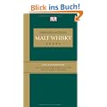 Malt Whisky Das Standardwerk (vollst�ndig �berarbeitete und aktualisierte Ausgabe 2012)