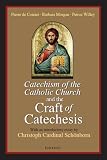 Catechism of the Catholic Church and the Craft of Catechesis