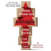 Antifragile: Things That Gain from Disorder | [Nassim Nicholas Taleb]
