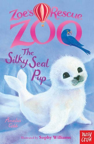 [(Zoe's Rescue Zoo: the Silky Seal Pup )] [Author: Amelia Cobb] [Feb-2014]
