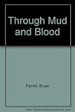 Through mud and blood : infantry-tank operations in World War II