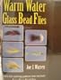 FLY TYING:  Warm Water Glass Bead Flies [VHS]