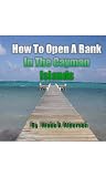 How To Open A Bank Account In The Cayman Islands