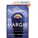 Margin: Restoring Emotional, Physical, Financial, and Time Reserves to Overloaded Lives