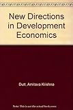 New directions in development economics