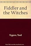 The tale of Fiddler and his brothers