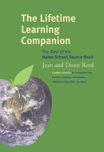 the lifetime learning companion the best of the home school source book