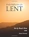 Not by Bread Alone: Daily Reflections for Lent 2012