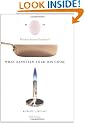 What Einstein Told His Cook: Kitchen Science Explained