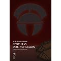 Centurio der XIX Legion: Historischer Roman