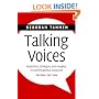 Talking Voices: Repetition, Dialogue, and Imagery in Conversational Discourse (Studies in Interactional Sociolinguistics)