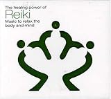 The Healing Power of Reiki