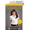 Losing It: And Gaining My Life Back One Pound at a Time