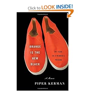 Orange Is the New Black - Piper Kerman 