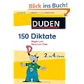 Duden 150 Diktate 2. bis 4. Klasse: Regeln und Texte zum �ben