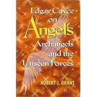 Click here to buy Edgar Cayce on Angels, Archangels, and the Unseen Forces by  Robert J. Grant.