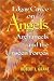 Edgar Cayce on Angels, Archangels, and the Unseen Forces by Robert J. Grant