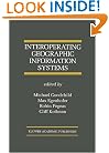 Interoperating Geographic Information Systems (The Springer International Series in Engineering and Computer Science)