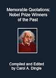 Memorable Quotations: Nobel Prize Winners of the Past