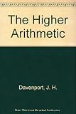 The higher arithmetic : an introduction to the theory of numbers