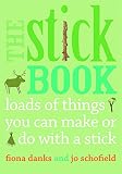 The wild city book : loads of things to do outdoors in towns and cities