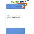 MANAGEMENT IRRIGATION and DRAINAGE SYST (IHE Monographs) by Hector M Malano