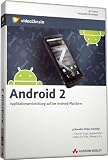 Android 2 - Applikationsentwicklung auf der Android-Plattform (PC+MAC+Linux)