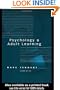 Psychology and Adult Learning (Adult Education/Psychology Series)