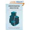 Understanding Objectivism: A Guide to Learning Ayn Rand's Philosophy