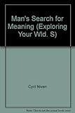 Man's search for meaning
