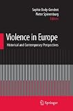 Violence in Europe : historical and contemporary perspectives