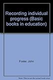 Recording individual progress