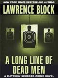A Long Line of Dead Men: A Matthew Scudder Mystery