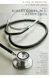 A Life in Medicine: A Literary Anthology