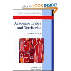 Academic Tribes and Territories: Intellectual Enquiry and the Cultures of Disciplines
