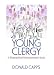 Book Young Clergy: A Biographical-Developmental Study (Haworth Series in Chaplaincy) (Haworth Series in Chaplaincy)