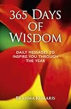 365 days of wisdom : daily messages and practical contemplations to inspire you throughout the year
