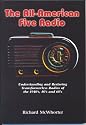 The All-American Five Radio: Understanding and Restoring Transformerless Radios of the 1940'S, 50'S, and 60's