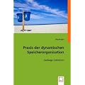 Praxis der dynamischen Speicherorganisation: Garbage Collection