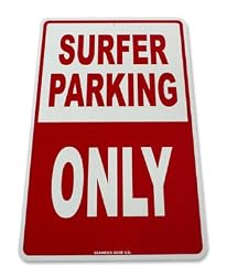 Surfer Parking Only Aluminum Sign