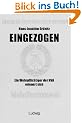 Eingezogen. Ein Wehrpflichtiger der NVA erinnert sich.: Ein NVA-Soldat erinnert sich