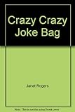 The crazy crazy joke bag
