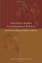 American Indian Constitutional Reform and the Rebuilding of Native Nations