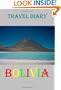 Travel Diary: Bolivia